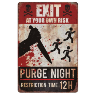 Purge Night Skilt