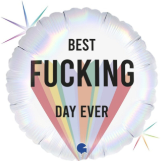 Best Fucking Day Ever Folieballon