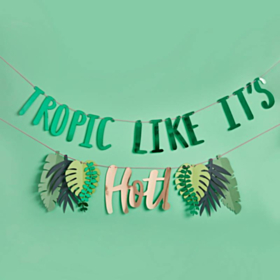 Tropic Like It's Hot Guirlande