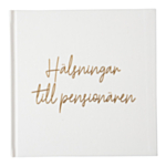 Gæstebog Hälsningar Till Pensionären
