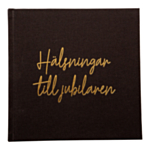 Gæstebog Hilsner Til Jubilaren Sort