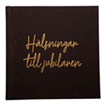 Gæstebog Hilsner Til Jubilaren Sort