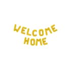 Welcome Home Folieballon Guld