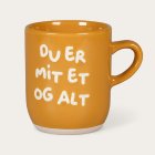 Du Er Mit Et Og Alt Krus Gul