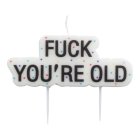 Fuck You're Old Kagelys