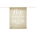 Here Comes The Bride Juteskilt