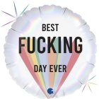 Best Fucking Day Ever Folieballon
