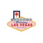 Welcome To Fabulous Las Vegas Nevada Skilt