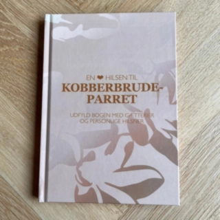 En Hjertelig Hilsen Til Kobberbrudeparret Gæstebog