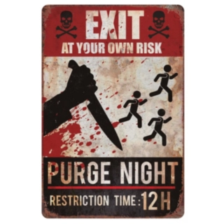 Purge Night Skilt