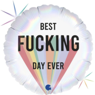 Best Fucking Day Ever Folieballon
