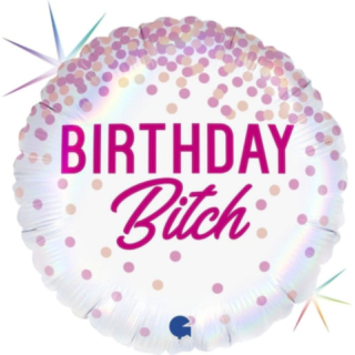Birthday Bitch Folieballon