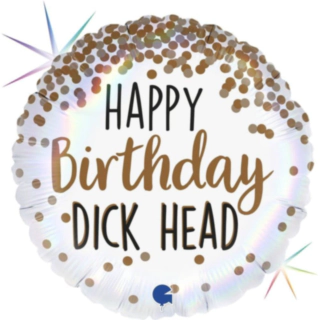 Happy Birthday Dick Head Folieballon